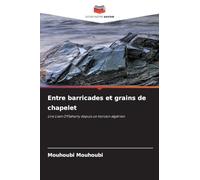 Entre barricades et grains de chapelet
