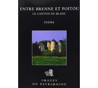 Entre Brenne Et Poitou, Canton Du Blanc