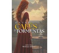 Entre Cafés y Tormentas