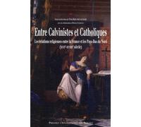 ENTRE CALVINISTES ET CATHOLIQUES