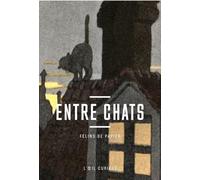 Entre chats - Thomas Cazentre - Bibliothèque Nationale De France - broché - Beau livre