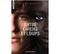 Entre chiens et loups Malorie Blackman (Auteur), Amélie Sarn (Traduction)