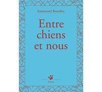 Entre chiens et nous