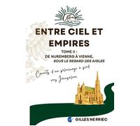 Entre ciel et empires - Gilles Nerriec - Bookelis - broché - Guide