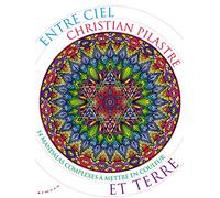 Entre Ciel et Terre : 14 mandalas complexes à mettre en couleur