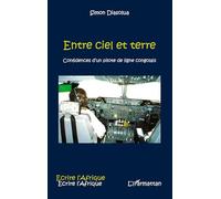 Entre ciel et terre – Confidences d'un pilote de ligne congolais