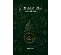 Entre Ciel et Terre : Le savoir caché des Ahlul-Bayt sur le peuple des Djinns
