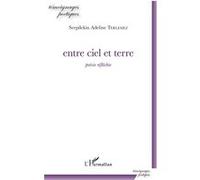 Entre ciel et terre Serpilekin Adeline Terlemez (Auteur)