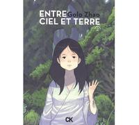 Entre ciel et terre Vol. 2 - Golo Zhao - Cambourakis - cartonné - Bande dessinée