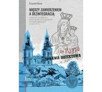 Entre confiance et désintégration - Krzysztof Busse (Literatur und Geschichte auf Polnisch)