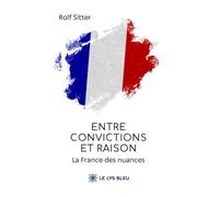 Entre convictions et raison