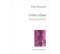 Entre côtes: Une série porcine