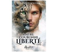 Entre Couronne Et Liberte - Tome 1, Jake