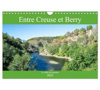 Entre Creuse et Berry la vallée des peintres (Calendrier mural 2025 DIN A4 vertical), CALVENDO calendrier mensuel: Les paysages pittoresques de la vallée de la Creuse