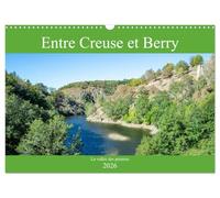 Entre Creuse et Berry la vallée des peintres (Calendrier mural 2026 DIN A3 horizontal), CALVENDO calendrier mensuel