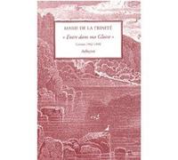 Entre dans ma gloire Marie de La Trinité (Auteur), Gérard Pfister (Traduction)