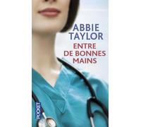 ENTRE DE BONNES MAINS