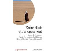 Julia Kristeva – Entre désir et renoncement – Poche