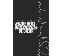 Entre deux battements de cœur