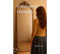Entre deux chemins
