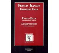 Entre Deux Conversations Privees 1974-1999 - Francis Jeanson - Le Bord De L'eau Eds - broché - Entretien