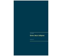 Entre Deux Éclipses