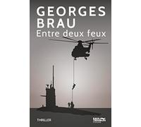 ENTRE DEUX FEUX (POCHE)