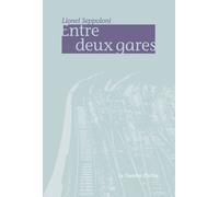 Entre Deux Gares