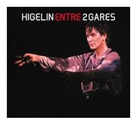 Higelin, Jacques - Entre deux gares - Anthologie (inclus DVD)