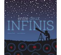 Entre deux infinis