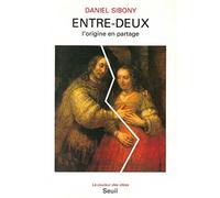 Entre deux : l'origine en partage