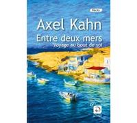 Entre deux mers Axel Kahn (Auteur)