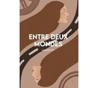 Entre deux mondes