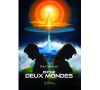 Entre deux mondes