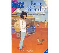 Entre deux mondes