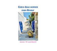 Entre deux océans mon Amour