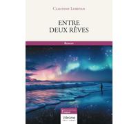 Entre deux rêves