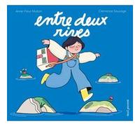 Entre deux rives Anne-Fleur Multon (Auteur), Clémence Sauvage (Illustration)