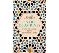 Entre deux rives - Gilles Gauthier - Lattes - broché - Essai