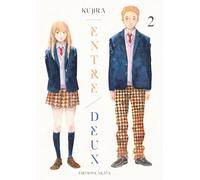 Entre deux - tome 2
