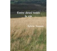 Entre deux vents la vie