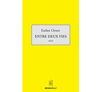 Entre deux vies