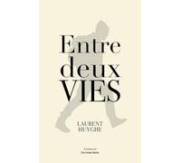 Entre deux vies