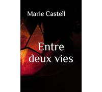Entre deux vies