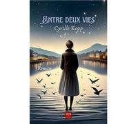 Entre deux vies Kopp Cyrille (Auteur)