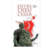 Entre Dieu Et César