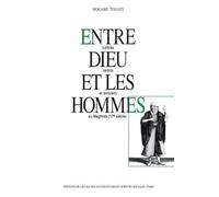 Entre Dieu et les hommes. Lettrés, saints et sorciers au Maghreb, XVIIe siècle