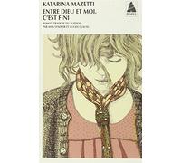 Entre Dieu et moi, c'est fini – Actes Sud