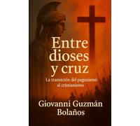 Entre Dioses y Cruz: La transición del paganismo al cristianismo