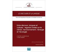 Entre discours, langues et cultures : regards croisés sur le climat, l'environnement, l'énergie et l'écologie